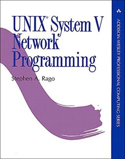[GET] KINDLE PDF EBOOK EPUB UNIX System V Network Programming (Addison-Wesley Professional Computing