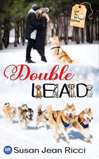 READ [KINDLE PDF EBOOK EPUB] Double Lead: Love for the Holidays by  Susan Jean Ricci 📂