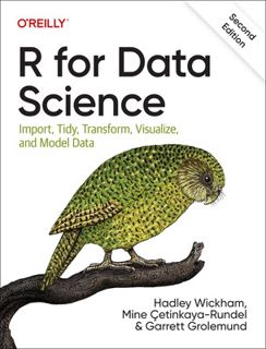 Read [Book] R for Data Science: Import, Tidy, Transform, Visualize, and Model Data by Hadley Wickham