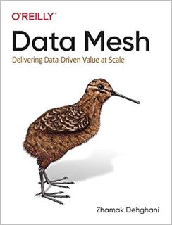 DOWNLOAD 📕 [PDF] Data Mesh: Delivering Data-Driven Value at Scale Full Online