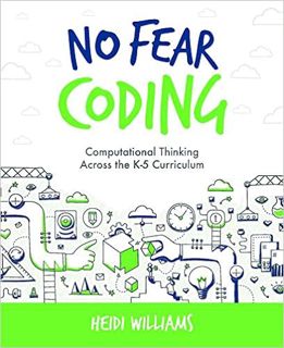 P.D.F. ⚡️ DOWNLOAD No Fear Coding: Computational Thinking Across the K-5 Curriculum Online Book
