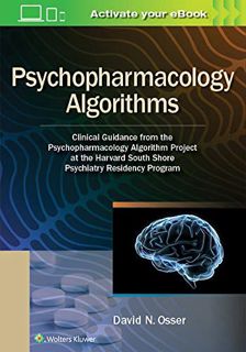 [READ] EBOOK EPUB KINDLE PDF Psychopharmacology Algorithms: Clinical Guidance from the Psychopharmac