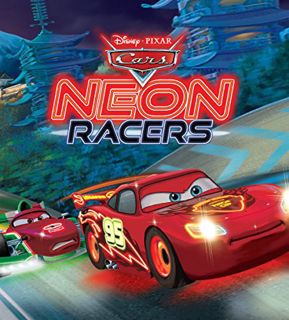 [Get] [KINDLE PDF EBOOK EPUB] Cars: Neon Racers (Disney Storybook (eBook)) by  Disney Book Group ☑️