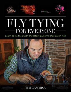 Get [EBOOK EPUB KINDLE PDF] Fly Tying for Everyone by  Tim Cammisa ☑️
