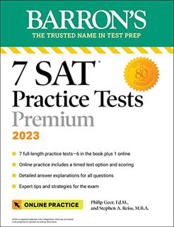 [ACCESS] [EPUB KINDLE PDF EBOOK] 7 SAT Practice Tests 2023 + Online Practice (Barron's Test Prep) by