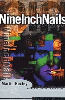 View PDF EBOOK EPUB KINDLE Nine Inch Nails by  Martin Huxley √