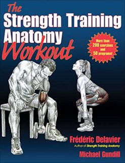 [READ] [KINDLE PDF EBOOK EPUB] The Strength Training Anatomy Workout: Starting Strength with Bodywei