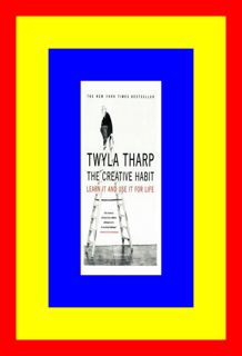 [Pdf] The Creative Habit Learn It and Use It for Life books pdf By Twyla Tharp