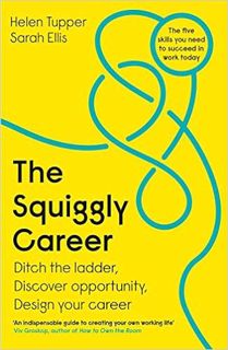 [PDF] ✔️ Download The Squiggly Career: Ditch the Ladder, Embrace Opportunity and Carve Your Own Path