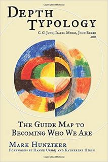 Books⚡️Download❤️ Depth Typology: C. G. Jung, Isabel Myers, John Beebe and The Guide Map to Becoming