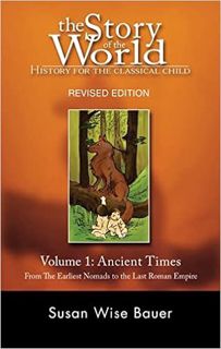 DOWNLOAD ⚡️ [PDF] The Story of the World: History for the Classical Child: Volume 1: