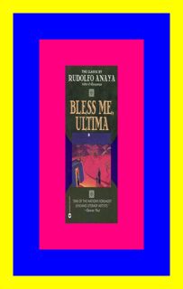 EBOOK #pdf Bless Me  Ultima [Ebook]^^ By Rudolfo Anaya