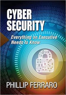DOWNLOAD📗PDF❤️ Cyber Security: Everything an Executive Needs to Know TXT,mobi,EPUB