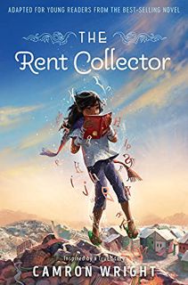 [Read] EPUB KINDLE PDF EBOOK The Rent Collector: Adapted for Young Readers from the Best-Selling Nov