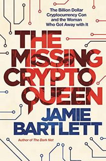 [READ] KINDLE PDF EBOOK EPUB The Missing Cryptoqueen: The Billion Dollar Cryptocurrency Con and the