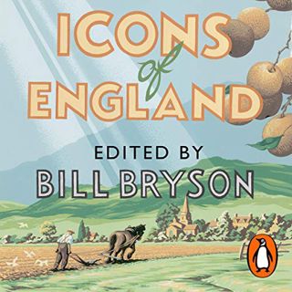 [READ] EPUB KINDLE PDF EBOOK Icons of England by  Bill Bryson,David Rintoul,Barnaby Edwards,Ben Eagl