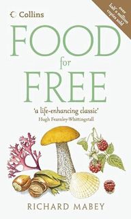 Read KINDLE PDF EBOOK EPUB Food for Free by  Richard Mabey 🗂️
