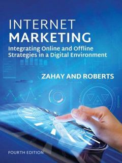 [VIEW] [KINDLE PDF EBOOK EPUB] Internet Marketing by  Debra Zahay &  Mary Lou Roberts 📒
