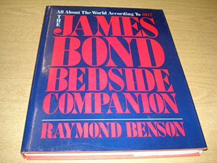 Access KINDLE PDF EBOOK EPUB The James Bond Bedside Companion: All About the World According to 007