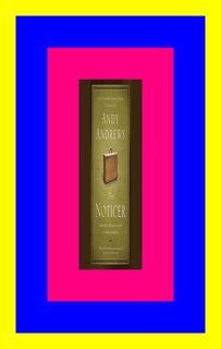 Read book The Noticer Sometimes  All a Person Needs Is a Little Perspective [R.A.R] By And