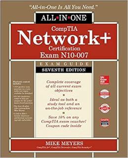 [ACCESS] PDF EBOOK EPUB KINDLE CompTIA Network+ Certification All-in-One Exam Guide, Seventh Edition
