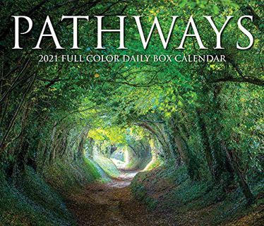 [Read] KINDLE PDF EBOOK EPUB Pathways 2021 Box Calendar by  Willow Creek Press 📪
