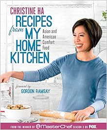 READ⚡️PDF❤️eBook Recipes from My Home Kitchen: Asian and American Comfort Food from the Winner of Ma