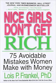 eBook ✔️ PDF Nice Girls Don't Get Rich: 75 Avoidable Mistakes Women Make with Money (A NICE GIRLS Bo