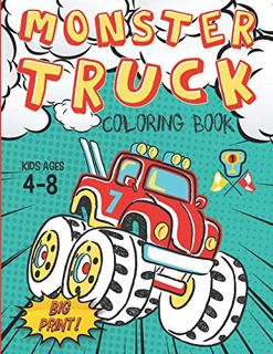 [VIEW] KINDLE PDF EBOOK EPUB Monster Truck Coloring Book Kids Ages 4-8 Big Print !: 60 Unique Drawin