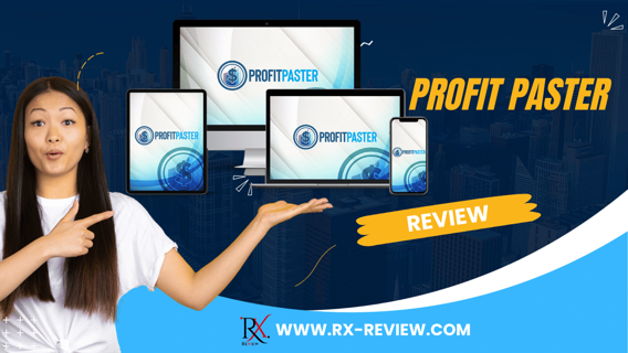 Profit Paster Review: Exploring Its Benefits and Added Bonuses