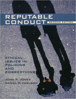 eBook ✔️ PDF Reputable Conduct: Ethical Issues in Policing and Corrections (2nd Edition) Full Audiob