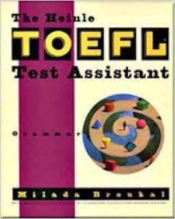 [ACCESS] KINDLE PDF EBOOK EPUB Heinle & Heinle TOEFL Test Assistant: Grammar by Milada Broukal 📔