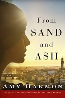 Read From Sand and Ash Author Amy Harmon FREE [eBook]
