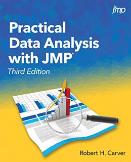 [READ] PDF EBOOK EPUB KINDLE Practical Data Analysis with JMP, Third Edition by  Robert Carver 📨