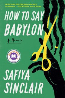 [Most Wished] Book: How to Say Babylon: A Memoir by Safiya Sinclair