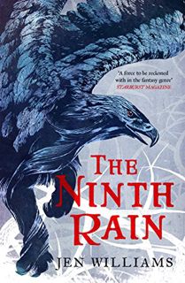 Access [PDF EBOOK EPUB KINDLE] The Ninth Rain (The Winnowing Flame Trilogy 1): British Fantasy Award