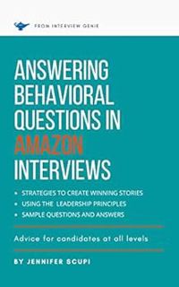 Read EPUB KINDLE PDF EBOOK Answering Behavioral Questions in Amazon Interviews: Advice for Candidate