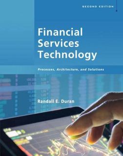 GET EBOOK EPUB KINDLE PDF Financial Services Technology: Processes, Architecture, and Solutions, 2nd