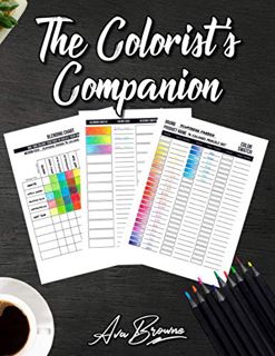 [READ] [EBOOK EPUB KINDLE PDF] The Colorist's Companion: The Ultimate Color Chart and Coloring Logbo