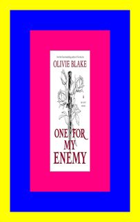 (kindle) Download One for My Enemy A Novel ebook By Olivie Blake