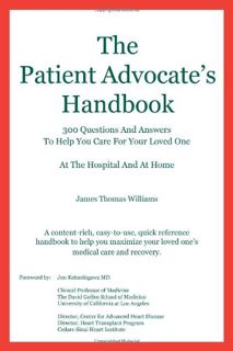VIEW [KINDLE PDF EBOOK EPUB] The Patient Advocate's Handbook 300 Questions And Answers To Help You C