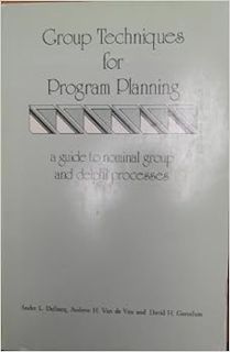 Read [PDF EBOOK EPUB KINDLE] Group techniques for program planning: A guide to nominal group and Del