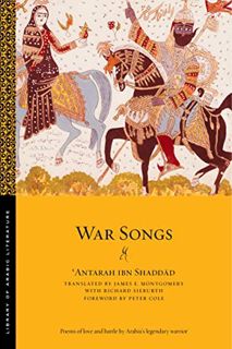 [Get] EBOOK EPUB KINDLE PDF War Songs (Library of Arabic Literature, 41) by  Shaddād 📙