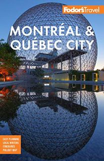View [KINDLE PDF EBOOK EPUB] Fodor's Montreal & Quebec City (Full-color Travel Guide) by  Fodor's Tr