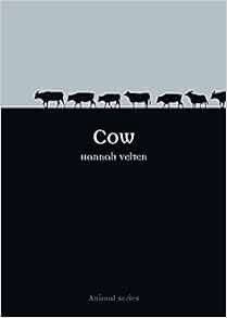 GET [EBOOK EPUB KINDLE PDF] Cow (Animal) by Hannah Velten 💔
