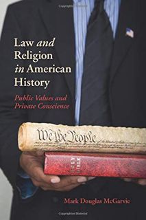 READ PDF EBOOK EPUB KINDLE Law and Religion in American History: Public Values and Private Conscienc