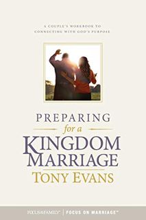 [VIEW] [PDF EBOOK EPUB KINDLE] Preparing for a Kingdom Marriage: A Couple's Workbook to Connecting w
