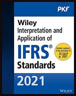 Get KINDLE PDF EBOOK EPUB Wiley 2021 Interpretation and Application of IFRS Standards (Wiley IFRS) b