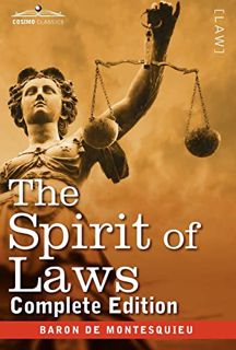 VIEW [EPUB KINDLE PDF EBOOK] The Spirit of Laws (Cosimo Classics) by  Charles Baron De Montesquieu &