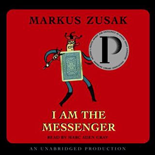 Get [EPUB KINDLE PDF EBOOK] I Am the Messenger by  Markus Zusak,Marc Aden Gray,Listening Library 📄